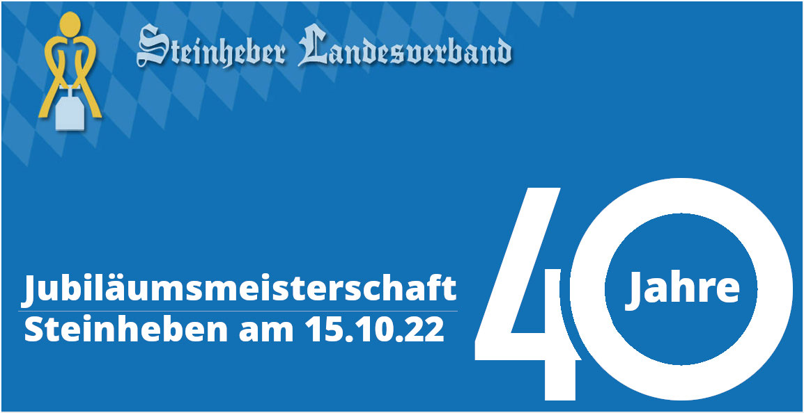 Feier zum 40-jährigen Bestehen des Steinheber Landesverband Bayern e.V.